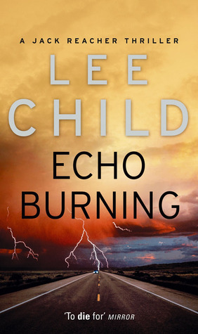 Lee Child Echo Burning